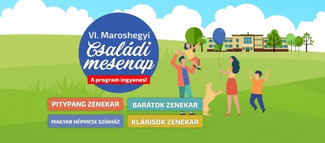 Jön a hatodik Családi Mesenap május 21-én, szombaton a Maroshegyen